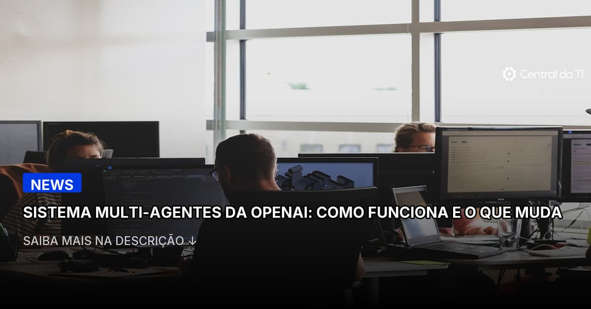 Nova IA da OpenAI promete funcionar como uma equipe digital