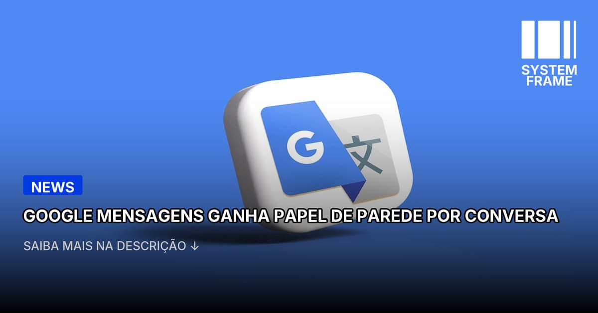 App de mensagens do Google ganha opção de customização antes restrito à Samsung